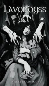 Lavondyss; Robert Holdstock (Las ożywionego mitu - kontynuacja). Opr. twarda, 416 str.