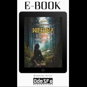 E-BOOK: Wiedźma z Podhala. Tom III: W poszukiwaniu siódmej siostry; Luiza E. Dobrzyńska
