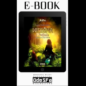 E-BOOK: Wiedźma z Podhala. T I - Jesteś na to zbyt młoda;  Luiza Eviva Dobrzyńska.