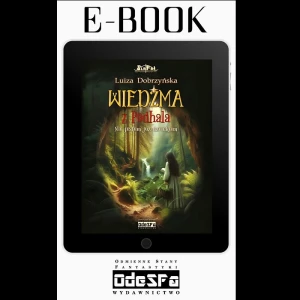 E-BOOK: Wiedźma z Podhala. T II - Nie jestem już dzieckiem; EPUB, MOBI, AZW3 Luiza Eviva Dobrzyńska