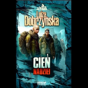 "Cień nadziei", Luiza "Eviva" Dobrzyńska. 