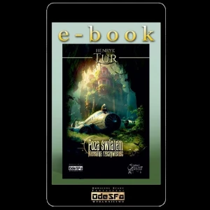 E-BOOK: Poza światem. Nierealna rzeczywistość; Henryk Tur.