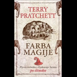 Farba Magije (Kolor Magii);  Terry Pratchett . Przekł. Rafał Szyma