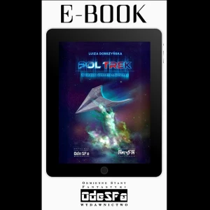 E-BOOK: Pol Trek. W imieniu Rzeczypospolitej (PLIKI PO REGENERACJI 16 01 2025!), Luiza Dobrzyńska; (Formaty EPUB, MOBI razem w jednym pakiecie).