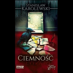 "Ciemność", Stanisław Karolewski. Okł. miękka ze skrzydełk.; str. 382
