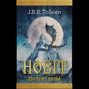 Hobit, abo tam i nazŏd - J. R. R. Tolkien