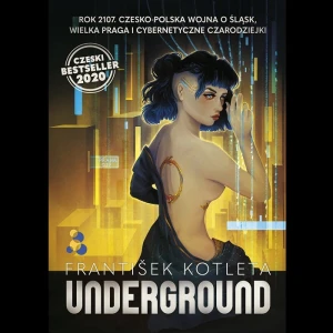 Underground; Frantisek Kotleta. 