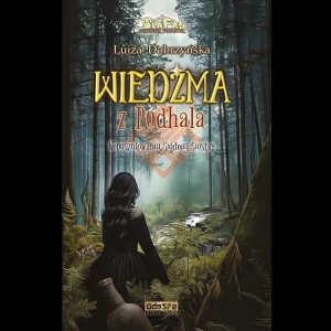 Wiedźma z Podhala. Tom 3. W poszukiwaniu Siódmej Siostry. Str. 334. Format 195x120. Bez skrzydełek.